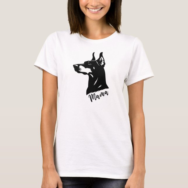 Doberman Mamma, Dobe Mamma T Shirt (Framsida)
