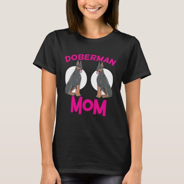 Doberman Mamma Doberman Pinscher T Shirt (Framsida)