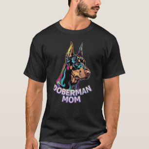 Doberman Mamma T Shirt