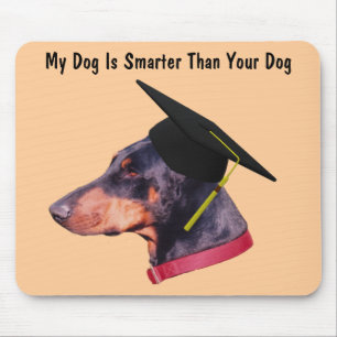 Doberman Min Hund Smarter Than Funny Mousepad Musmatta