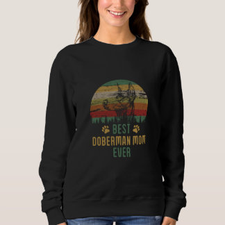Doberman Mom Best Doberman Mom Ever T Shirt