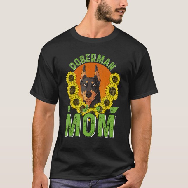 Doberman Mom Dog   Dog Mom Dog Owner Doberman   T Shirt (Framsida)