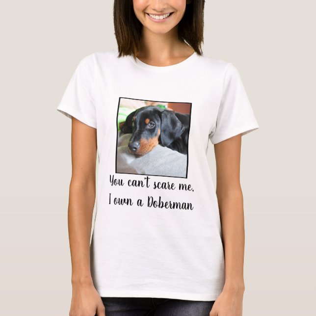 Doberman Owner Shirt - Cute & Funny T Shirt (Framsida)