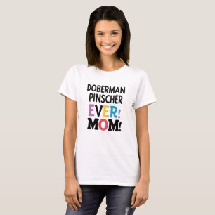 Doberman Pinscher Alltid Mamma T Shirt