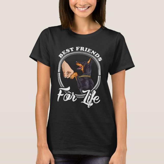Doberman Pinscher, bästa vänner för livet T Shirt (Framsida)