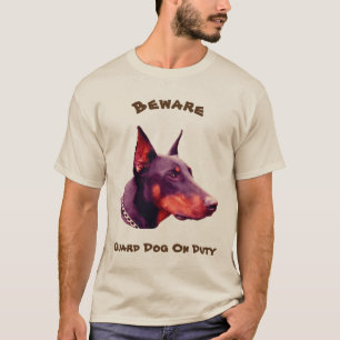 Doberman Pinscher Beware Funny T Shirt
