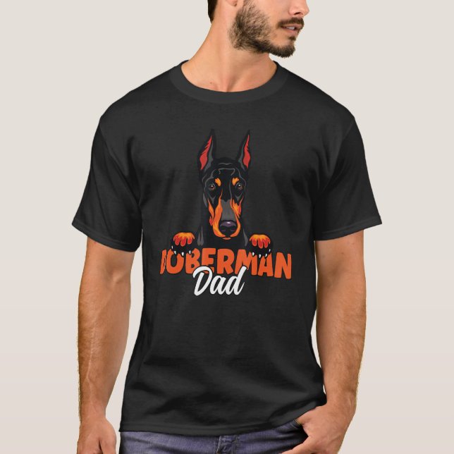 Doberman Pinscher Dad Dog Dog Father Dobie Dad T Shirt (Framsida)