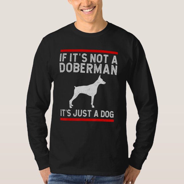 Doberman Pinscher Dog Dobie T Shirt (Framsida)