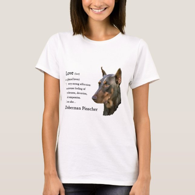 Doberman Pinscher Gifts Tee Shirt (Framsida)