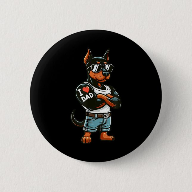 Doberman Pinscher I Kärlek Pappa Rolig hund Tattoo Knapp (Framsida)