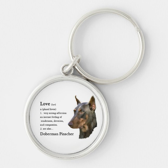 Doberman Pinscher Konst Kärlek Är... Rund Silverfärgad Nyckelring (Framsidan)