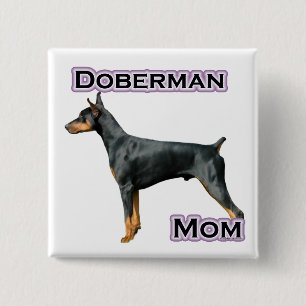 Doberman Pinscher Mamma 4 - Button Knapp