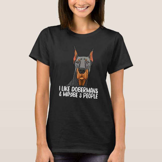 Doberman Tshirt, Dog Lover Tee, Doberman Lover Pre T Shirt (Framsida)