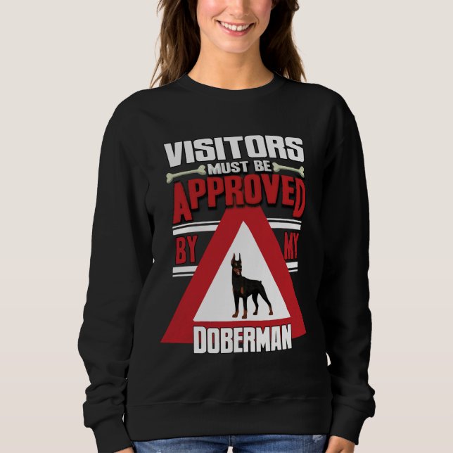 Dobermanägarens besökare måste godkännas av min dö t shirt (Framsida)