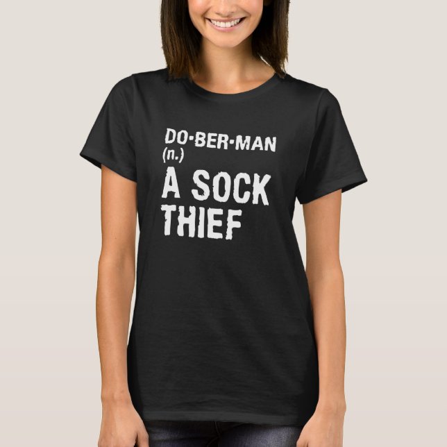 Dobermann En Strumpstöld För En Dobermann T Shirt (Framsida)