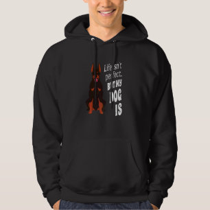 Dobermann Pinscher Hundägare Livet är inte perfekt Hoodie