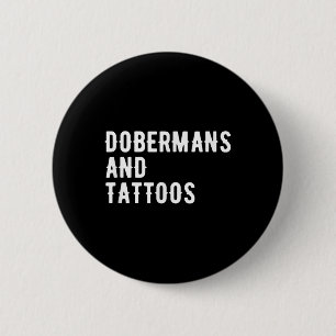 Dobermans och Tattoos Doberman Owner Inked Lov Knapp