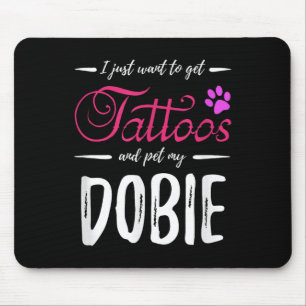 Dobie Hund älskare Tattoo Shirt Funny Doberman Hun Musmatta