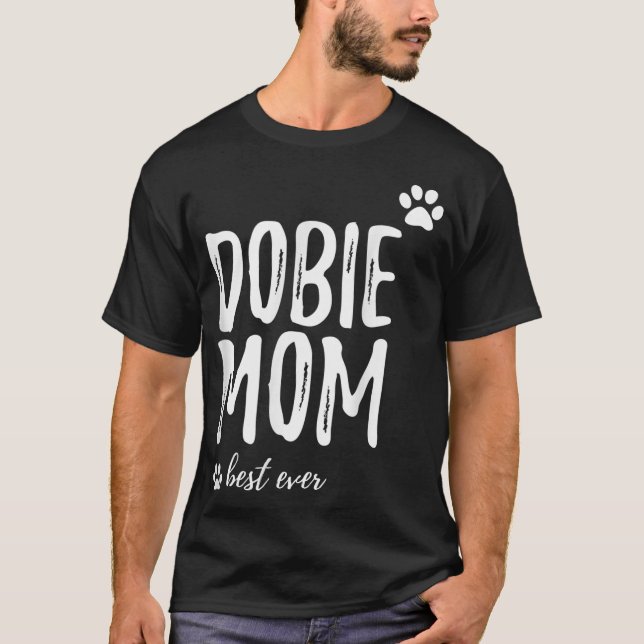 Dobie Mamma T-Shirt Funny Gift för Doberman Hund M (Framsida)