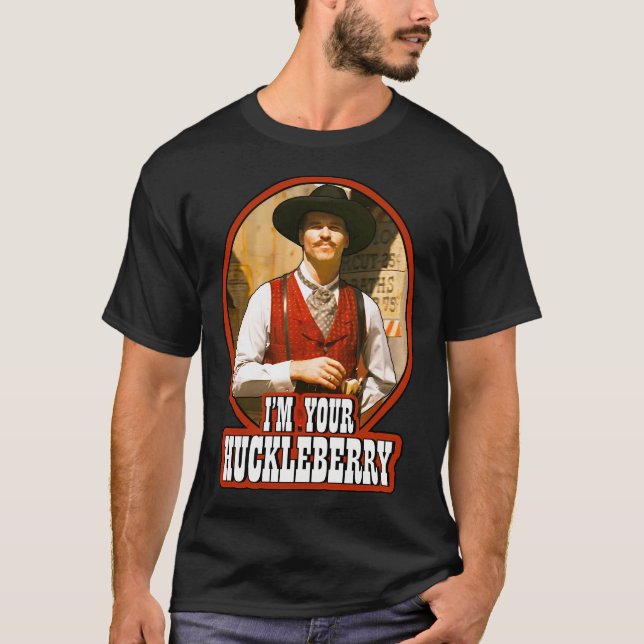 Doc Holliday, jag är ditt huckleberry T Shirt (Framsida)