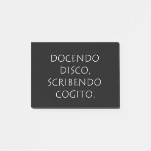 Docendo disco scribendo cogito post-it block