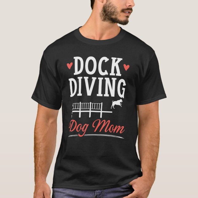 Dock Diving Dog Mom Canine Water Sport Dock Diver T Shirt (Framsida)