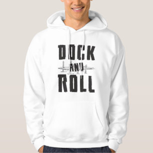 Docka och roll Boat Sailing Sailor Kapten Funny Hoodie