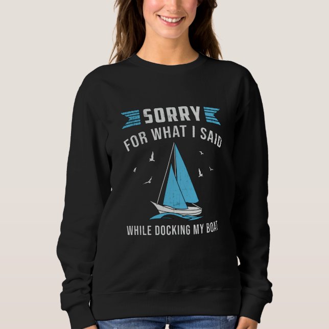 Docking My Boat Sailing Boating Sailboat Funny T Shirt (Framsida)