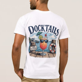 Docktails T Shirt
