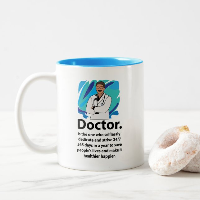 Doctor Appreciation Quote Två-Tonad Mugg (Med munk)