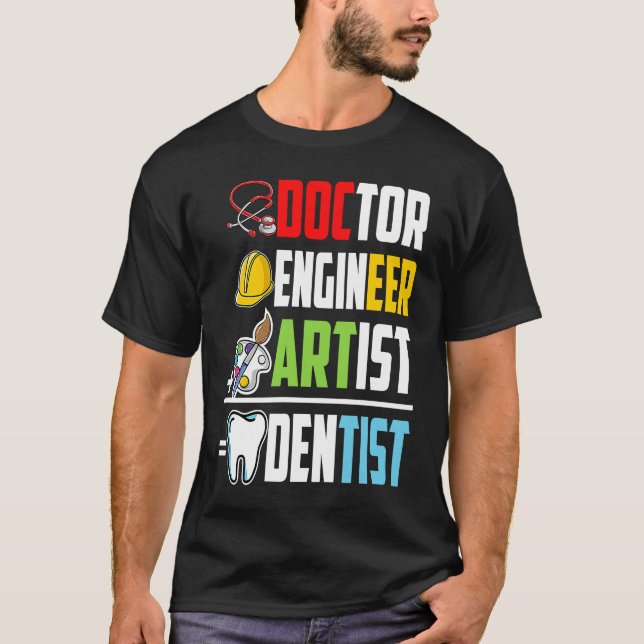 Doctor Engineer Artist Dentist Medical Student Gra T Shirt (Framsida)