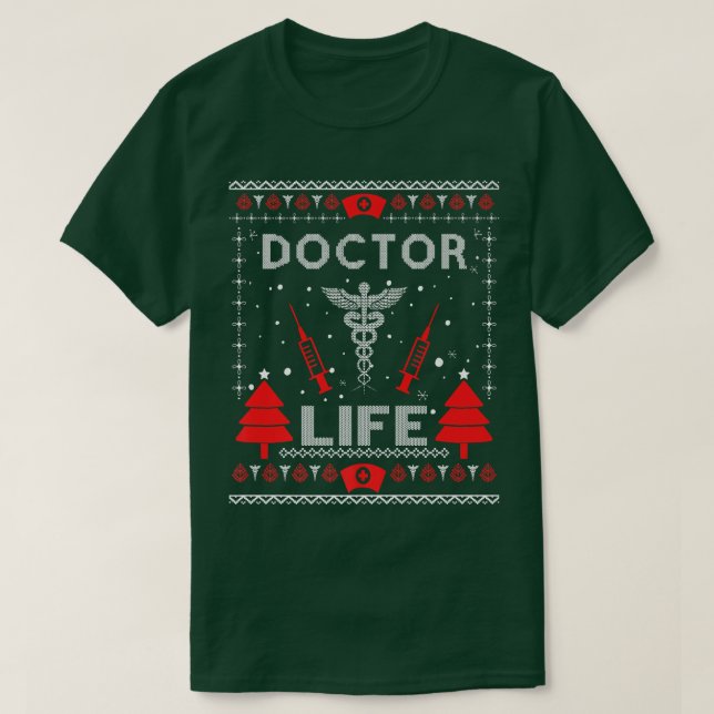 Doctor Life Ugly Christmas Sweaters Matching Group T Shirt (Design framsida)