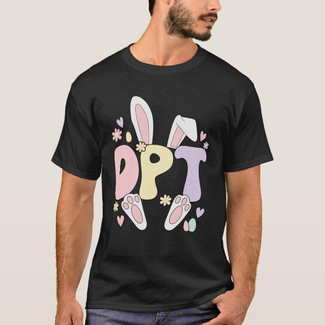 Doctor Of Physical Therapy Easter Bunny DPT Easter T Shirt (Framsida)