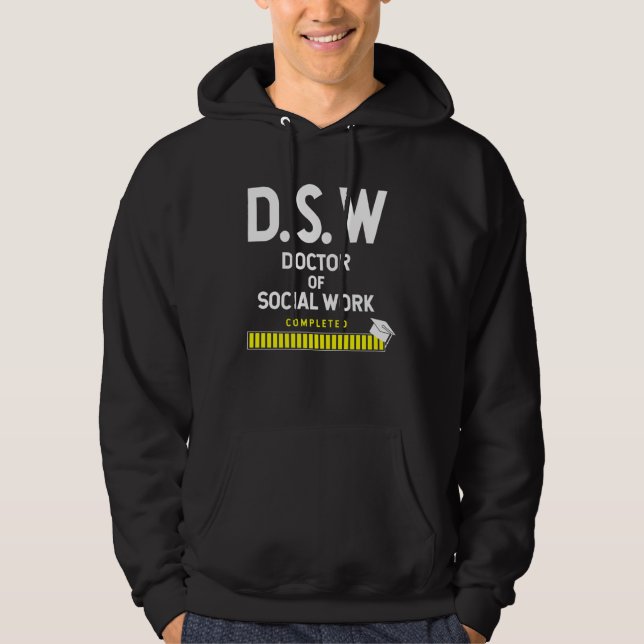 Doctor Of Social Work Completed Graduation Hoodie (Framsida)