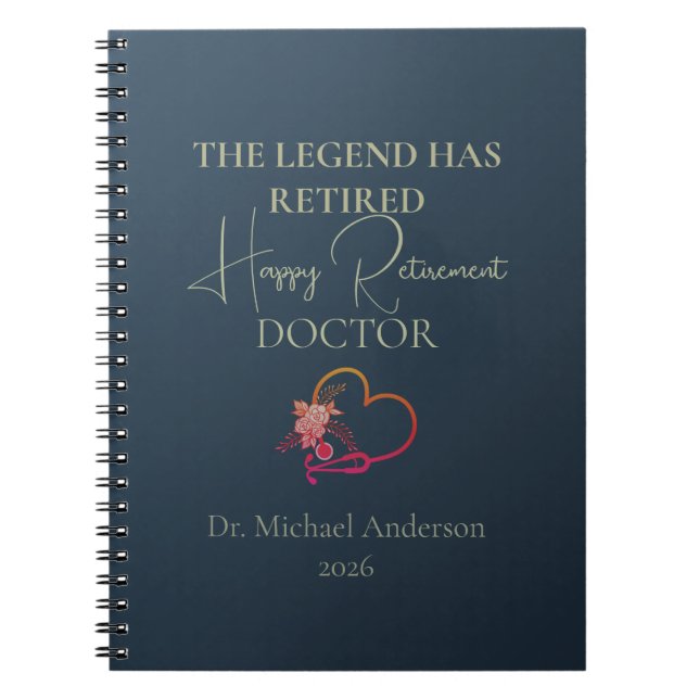 Doctor Retirement Gift The Legend Has Retired Anteckningsbok (Framsidan)