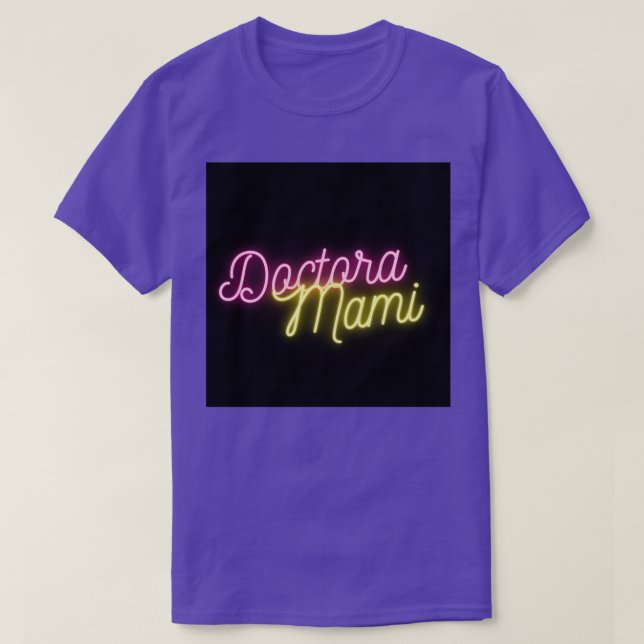 Doctora Mami T Shirt (Design framsida)