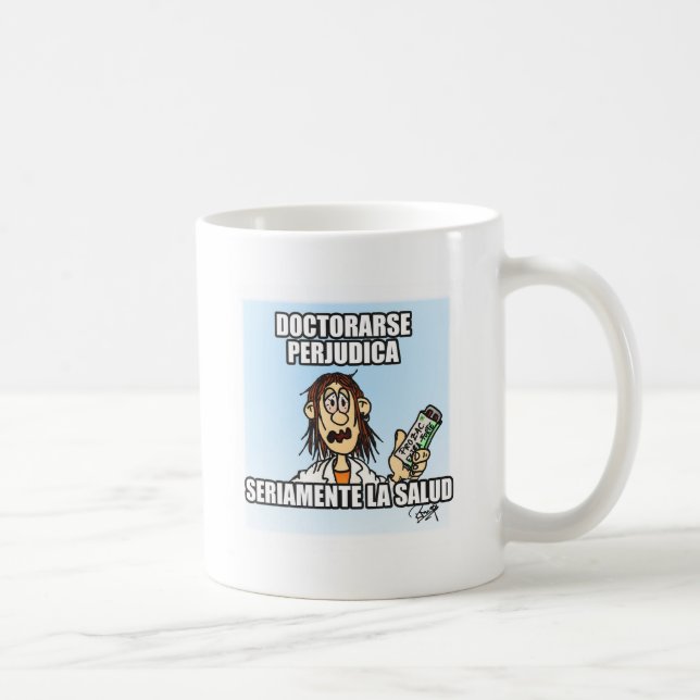 Doctorarse perjudica seriamente la salud kaffemugg (Höger)