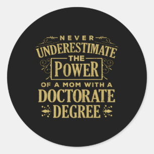 Doctorate Studenten Mamma Phd Proud Mors dag Runt Klistermärke