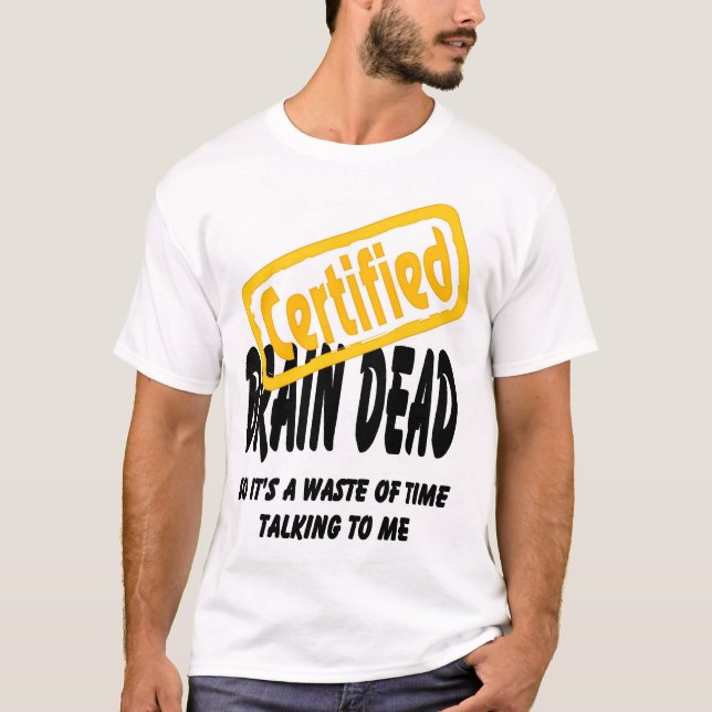 Död auktoriseradhjärna t-shirt (Framsida)