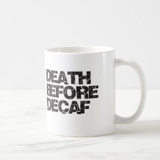 Död för Decaf Kaffemugg