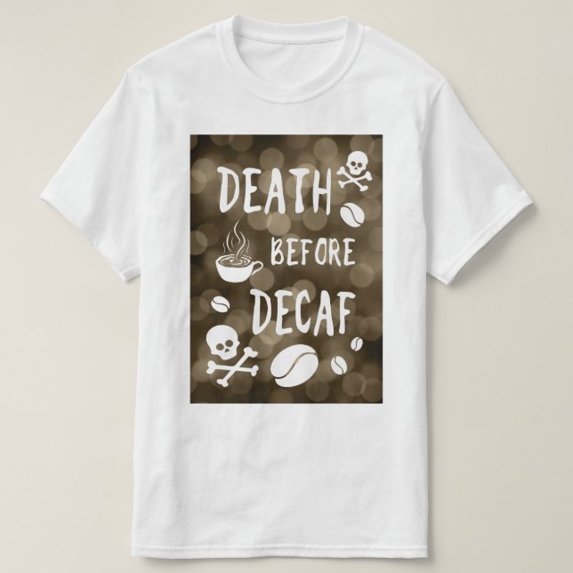 Död före deaf bokeh T-Shirt (Design framsida)