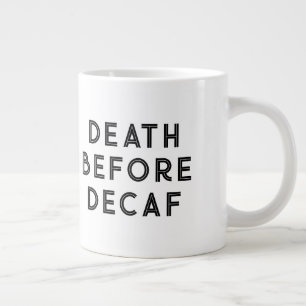 Död före Decaf Funny Typography Mugg Jumbo Mugg