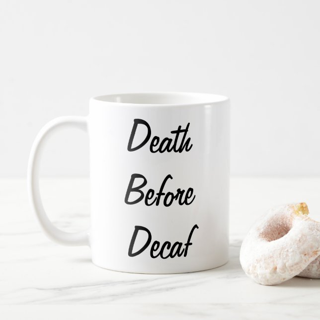 Död före Decaf mugg (Med munk)