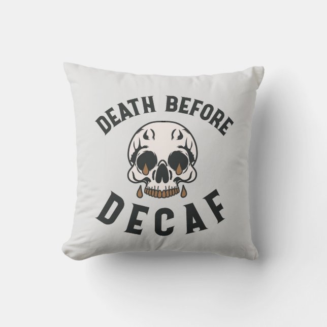 Död före Decaf Skull - kaffe Älskare Kudde (Framsida)