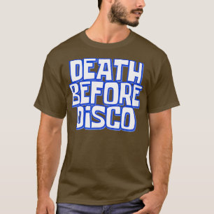 Död före Disco Funny Meme Humor Movie Joke T Shirt