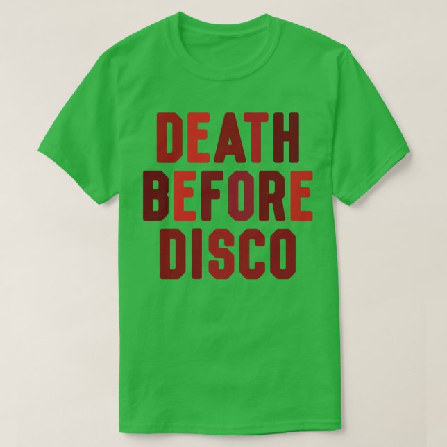 Död före disco t shirt (Design framsida)