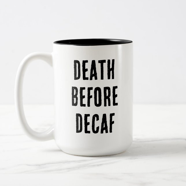 Död Före Kaffe utan Koffein 0,44l Mugg (Vänster)