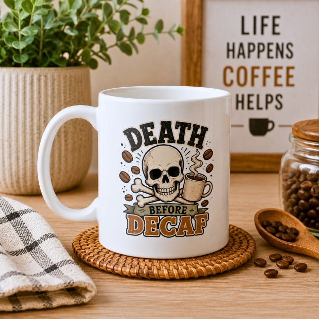 Död Före Kaffe utan Koffein Kaffemugg (Skapare uppladdad)