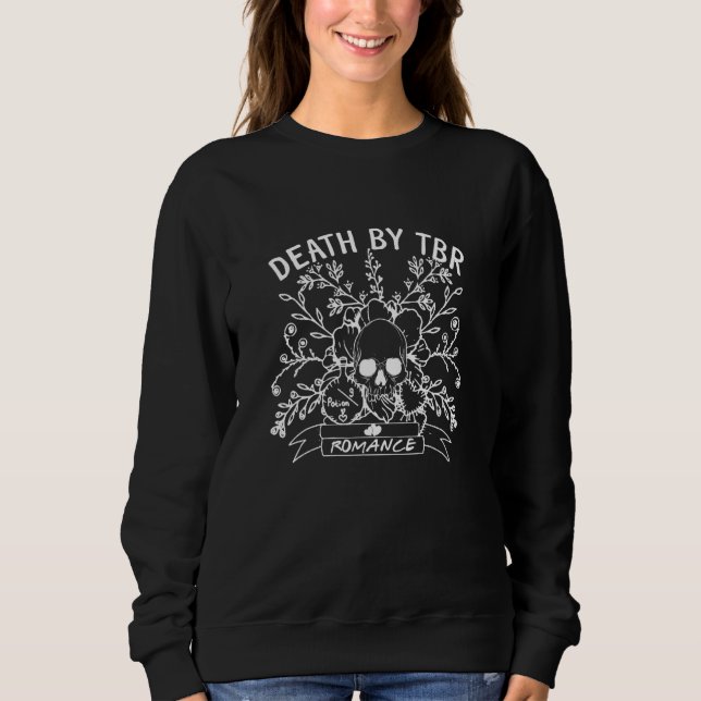 Död genom den TBR Romansen Mörk Romantik Läsare Sm T Shirt (Framsida)