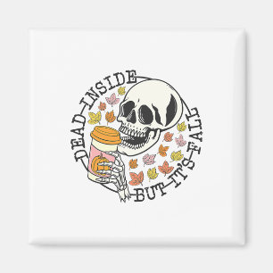 Död insida, men dess fall Halloween Magnet